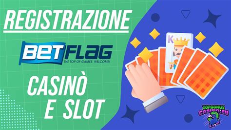 registrazione betflag,Betflag 